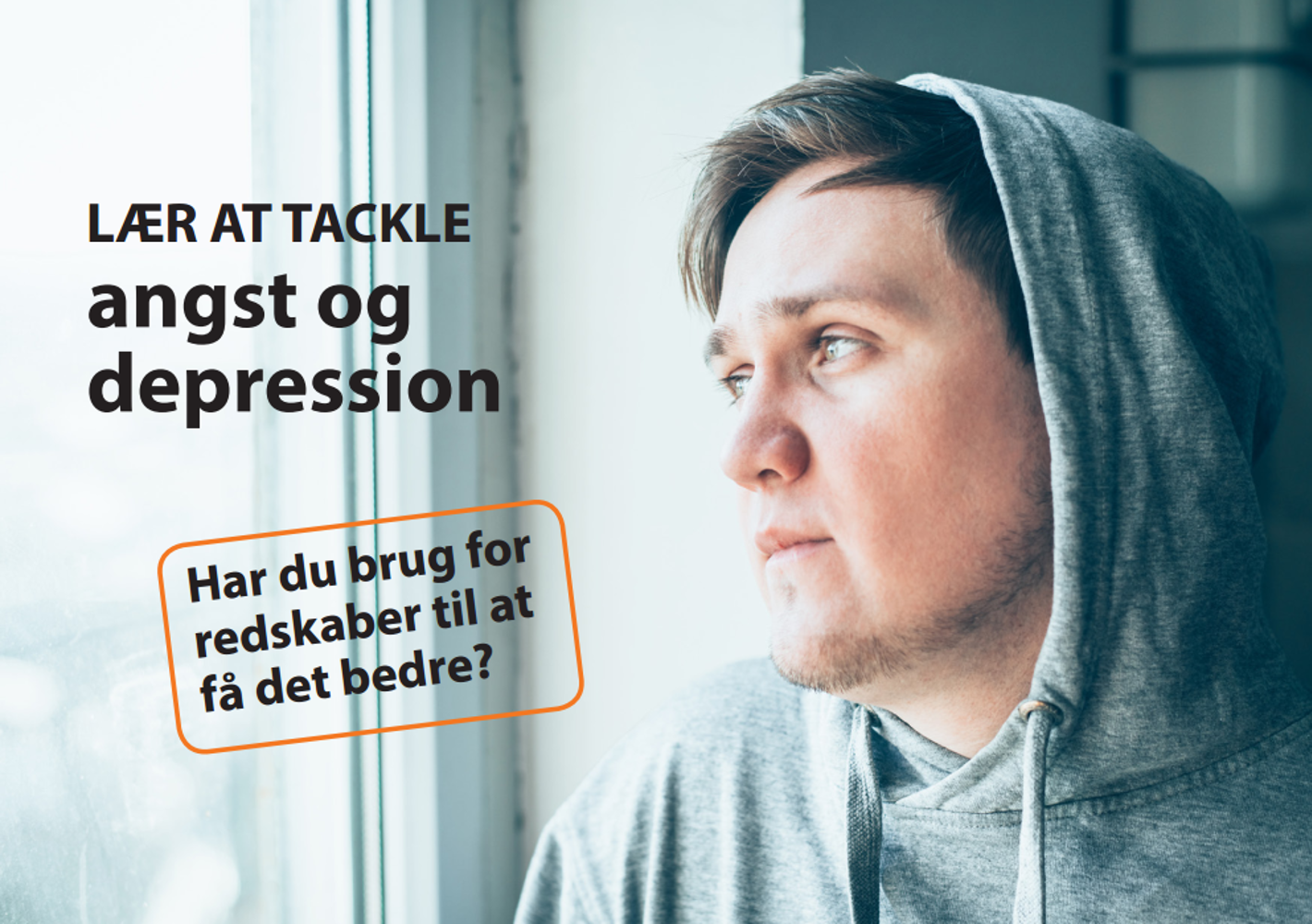 Lær at tackle angst og depression - unge