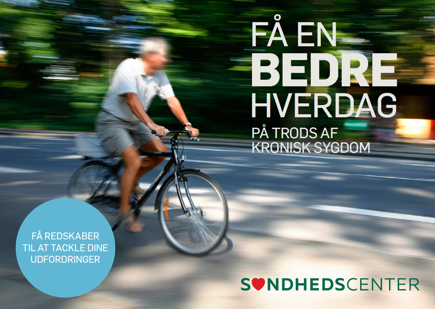 Få en bedre hverdag - på trods af kronisk sygdom